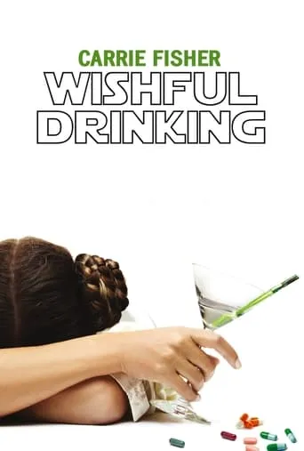 Carrie Fisher: Wishful Drinking movie poster - Rated 7.4/10