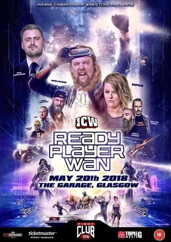 ICW Ready Player Wan movie poster - Rated 6/10