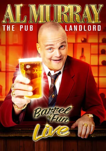 Al Murray, The Pub Landlord: Barrel of Fun Live movie poster - Rated 6/10