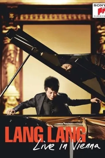 Lang Lang - Live in Vienna movie poster - Rated 9/10