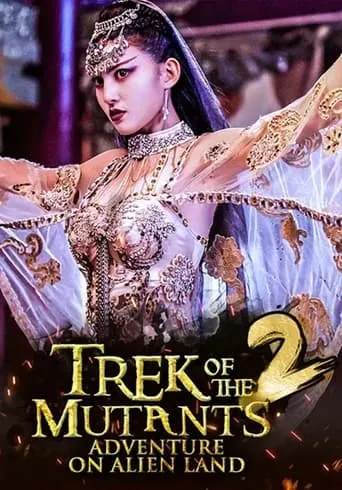 Trek of the Mutants: Adventure on Alien Land movie poster - Rated 6/10