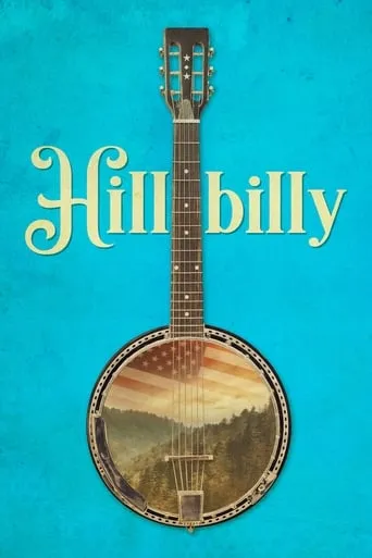 Hillbilly movie poster - Rated 7/10