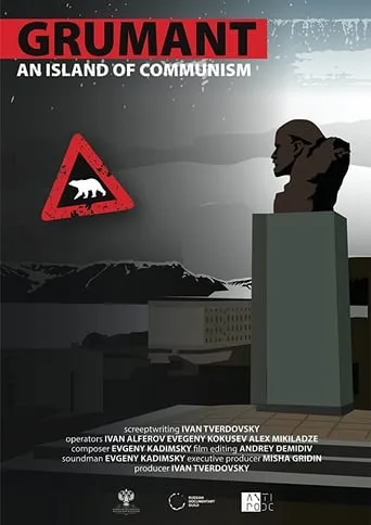 Grumant: The Island of Communism movie poster - Entertainment content