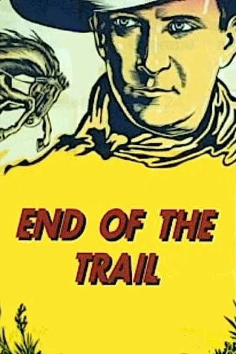 End of the Trail movie poster - Rated 6/10