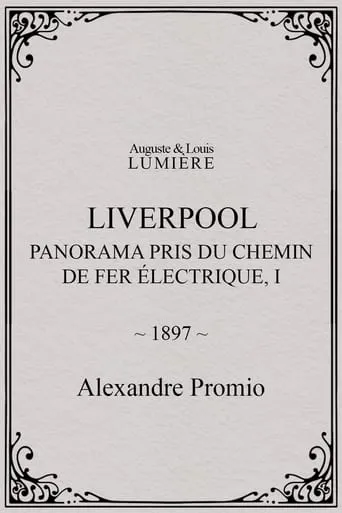 Liverpool, panorama pris du chemin de fer électrique, I movie poster - Rated 3/10