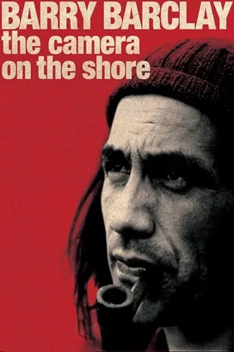 Barry Barclay: The Camera on the Shore movie poster - Entertainment content
