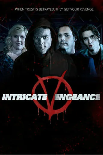 Intricate Vengeance movie poster - Rated 10/10