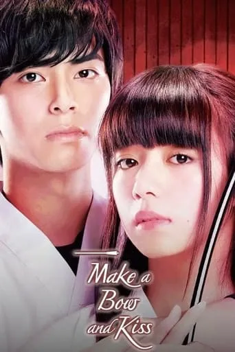 Make a Bow and Kiss movie poster - Rated 5.8/10
