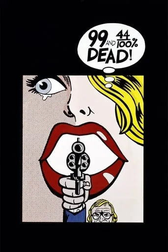 99 and 44/100% Dead movie poster - Rated 5.071/10