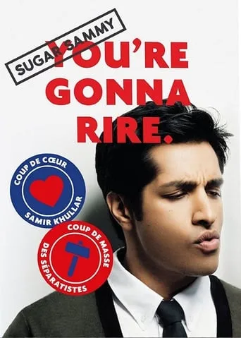 Sugar Sammy - You're Gonna Rire. movie poster - Entertainment content