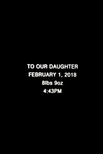 To Our Daughter movie poster - Rated 6.2/10