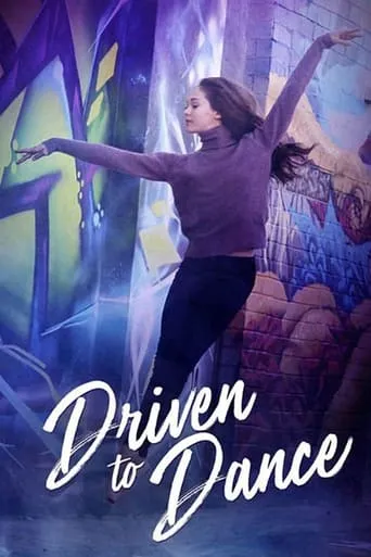 Driven to Dance movie poster - Rated 6.1/10