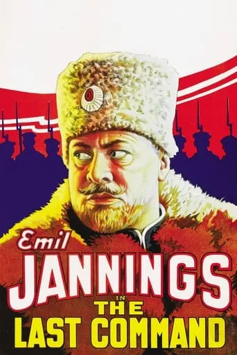 The Last Command movie poster - Rated 7.3/10