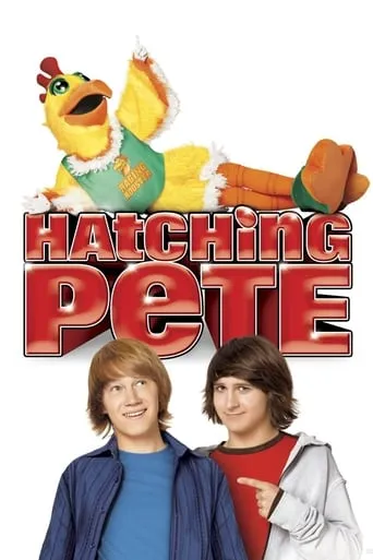 Hatching Pete movie poster - Rated 5.533/10