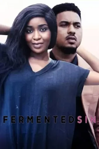 Fermented Sin movie poster - Entertainment content