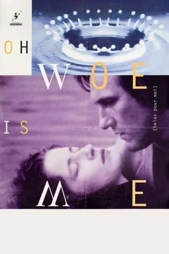 Oh, Woe Is Me movie poster - Rated 6.5/10