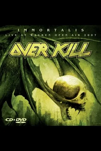 Overkill: Live At Wacken Open Air 2007 movie poster - Rated 6.2/10