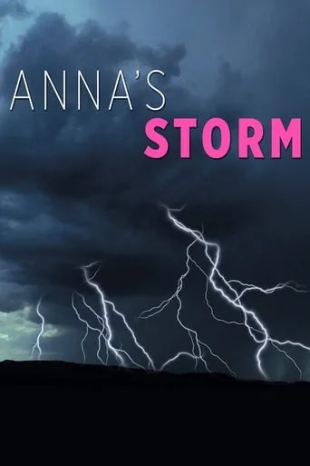 Anna's Storm movie poster - Rated 5.4/10
