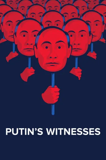 Putin's Witnesses movie poster - Rated 6.339/10