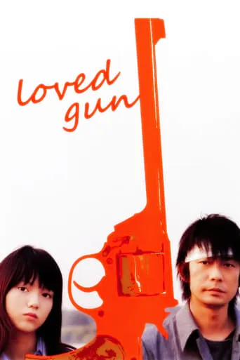 Loved Gun movie poster - Rated 6.9/10