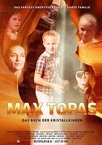 Max Topas: The Book of the Crystal Children movie poster - Rated 8/10