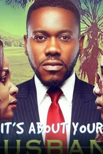 It’s About Your Husband movie poster - Entertainment content