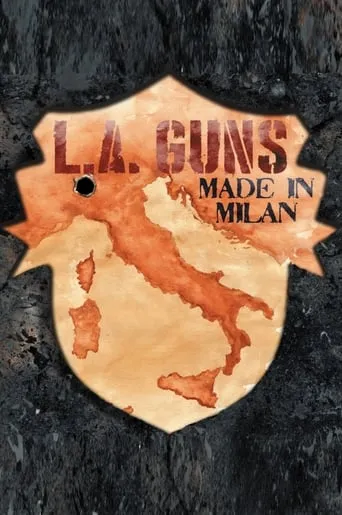 L.A. Guns - Made in Milan movie poster - Rated 7.5/10