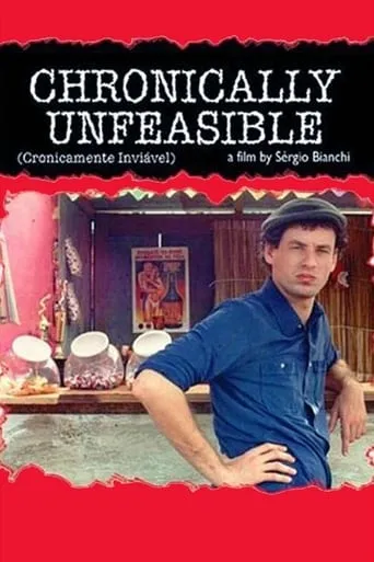 Chronically Unfeasible movie poster - Rated 5.6/10
