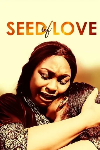 Seed of Love movie poster - Entertainment content