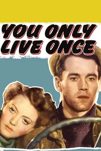 You Only Live Once movie poster - Rated 7.1/10