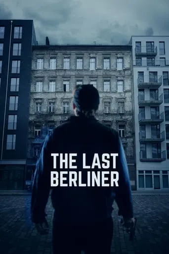 The Last Berliner movie poster - Rated 6.6/10