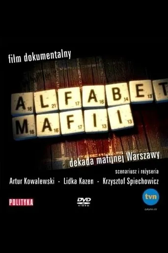 Alfabet mafii. Dekada mafijnej Warszawy movie poster - Rated 4.2/10