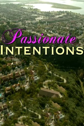 Passionate Intentions movie poster - Rated 4.1/10