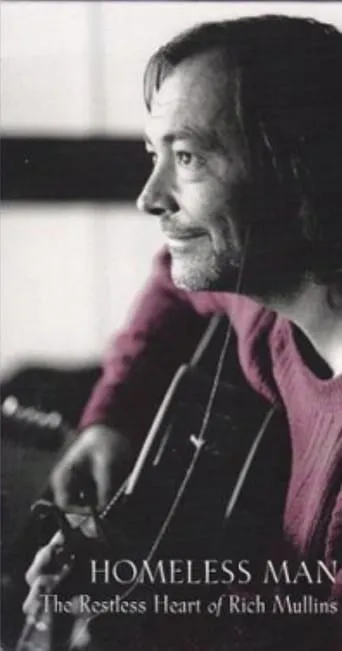 Homeless Man: The Restless Heart of Rich Mullins movie poster - Entertainment content