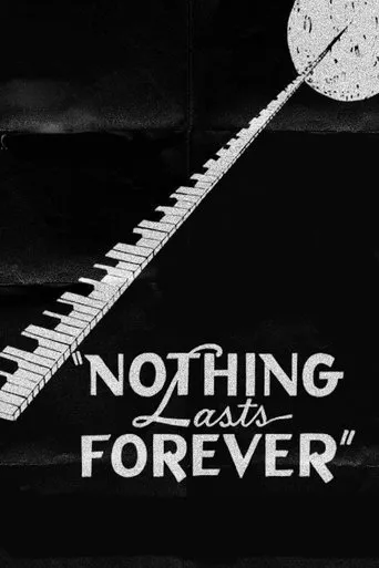 Nothing Lasts Forever movie poster - Rated 6.3/10