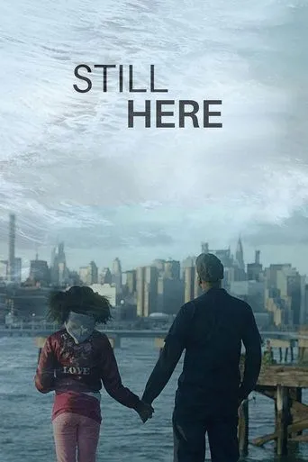 Still Here movie poster - Rated 5.7/10