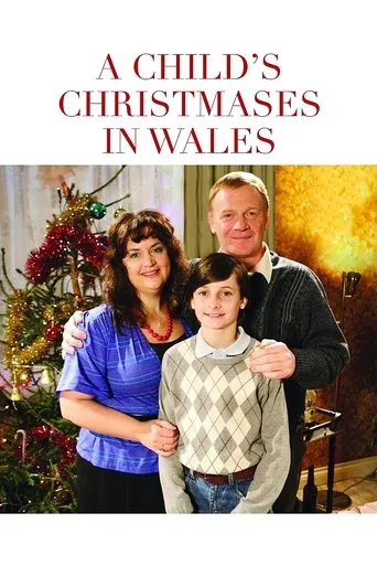 A Child's Christmases in Wales movie poster - Rated 7.3/10