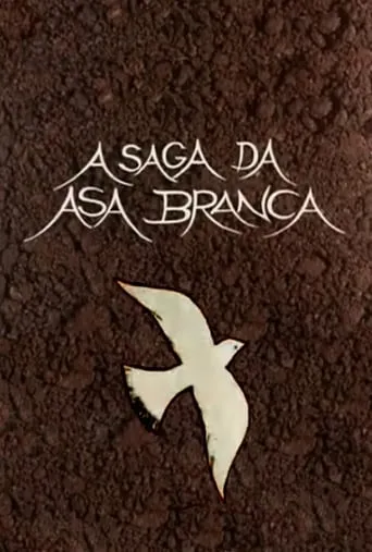 A Saga da Asa Branca movie poster - Entertainment content