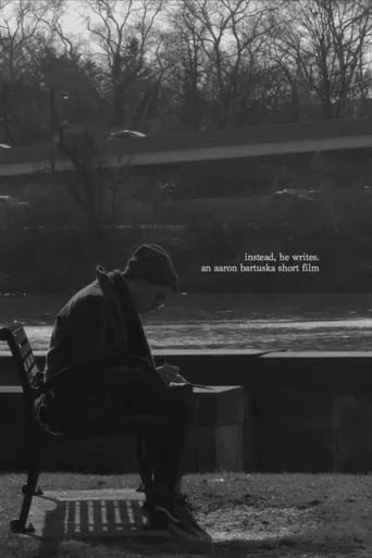 instead, he writes. movie poster - Entertainment content