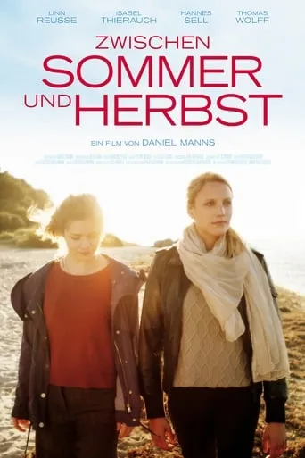 Between Summer and Fall movie poster - Rated 5.4/10