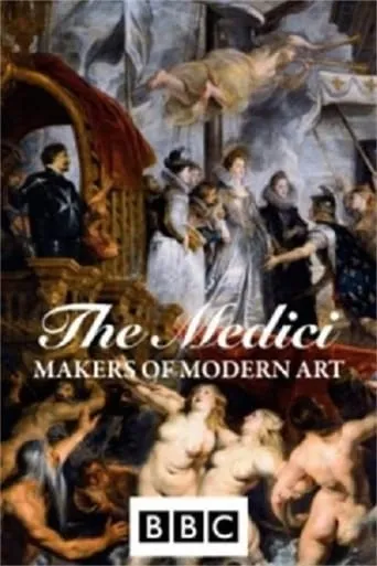 The Medici: Makers of Modern Art movie poster - Rated 8/10