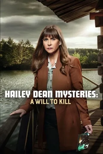 Hailey Dean Mysteries: A Will to Kill movie poster - Rated 6.5/10