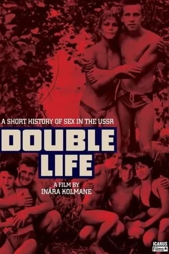 Double Life. A Short History of Sex in the USSR movie poster - Entertainment content