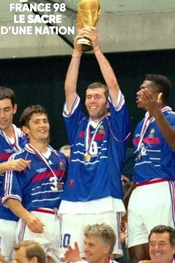 France 98 : le sacre d'une nation movie poster - Rated 8/10