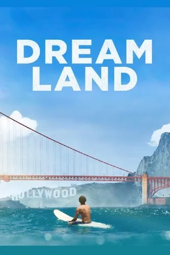 Dreamland movie poster - Entertainment content