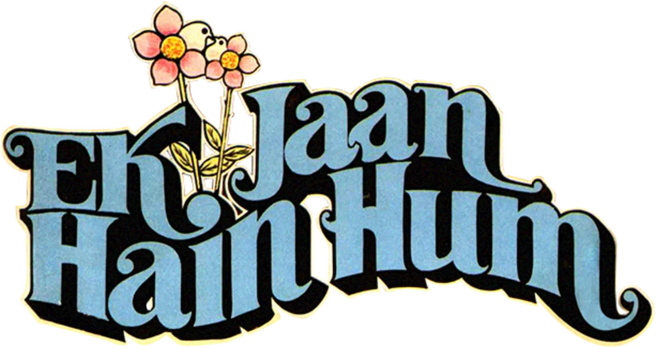 Ek Jaan Hain Hum