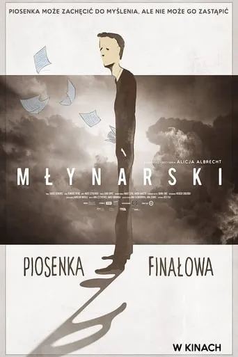 Młynarski. Piosenka finałowa movie poster - Rated 6.5/10
