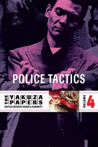 Battles Without Honor and Humanity: Police Tactics movie poster - Rated 6.9/10