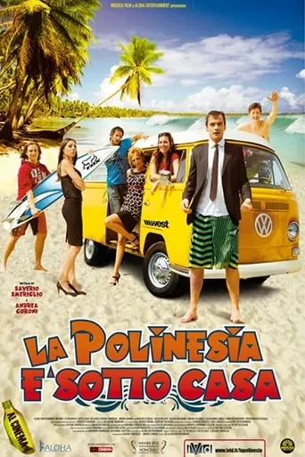 La Polinesia è sotto casa movie poster - Rated 4/10