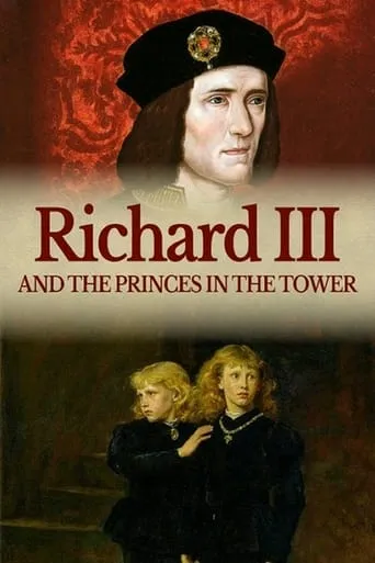 Richard III: The Princes in the Tower movie poster - Entertainment content